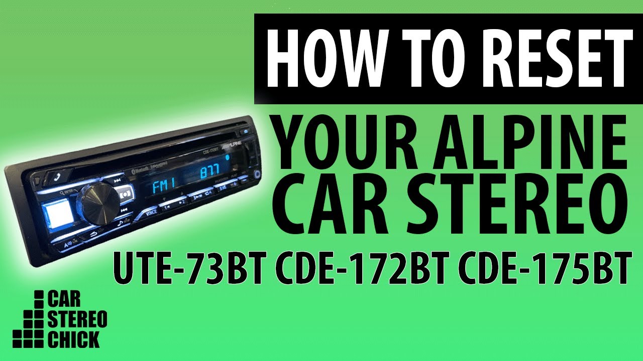 Er is een trend Het beste afdeling Alpine UTE-73BT CDE-172BT CDE-175BT Bluetooth Pairing Issues - How to Reset Alpine  Car Stereo - YouTube