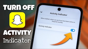 How to Turn Off Activity Indicator on Snapchat