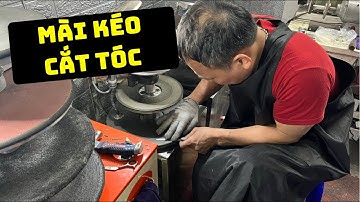 Mài kéo cắt tóc ở Hà Nội bằng hệ thống máy mài kéo cắt tóc công nghệ cao cấp nhất Việt Nam | Quang3s
