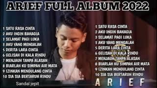 ARIEF FULL ALBUM TERBARU 2022 JANGAN TANYA BAGAIMANA HARI ESOK - LAGU VIRAL SATU RASA CINTA ARIEF
