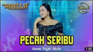 PECAH SERIBU - Nurma Adella OM ADELLA 1 JAM