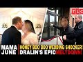 The End of Mama june? Honey Boo Boo Secret Wedding | Honey Boo Boo Marriage BANKRUPTS Dralin