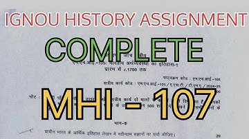 IGNOU HISTORY COMPLETE ASSIGNMENT MHI 107 