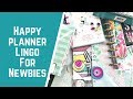 Happy Planner Lingo for Newbies