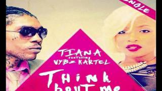 Vybz Kartel & Tiana - Think Bout Me (Raw) || November 2015 ||