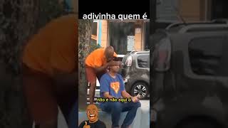 Adivinha quem é #toninhotornado #pegadinha #comedia #humor #shorts