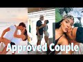 Approved Couple TikToks Compilation (Part 7)