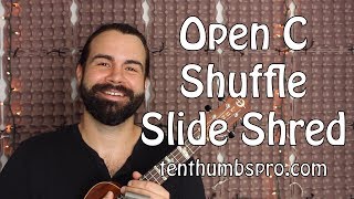 Open C Shuffle with Licks and Slide - Ukulele Blues Tutorial