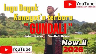 'GUNDALI' lagu Dayak Kanayat'n terbaru 2026