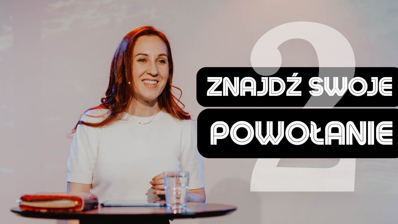 26.07.2026 | Znajdź swoje powołanie cz.2,  Pastor Alicja Zeifert