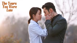 【Official Trailer】The Years You Were Late (Huang Xiaoming, Yin Tao, Qin Hailu) Time won't kill love💝