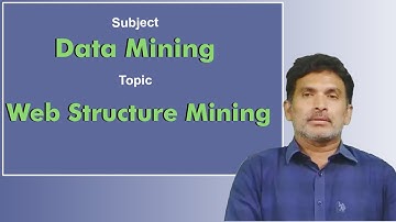 LEC50| Data Mining |Web Structure  Mining by Dr. Chiranjeevi Manike