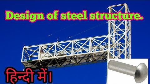 Design of steel structure | DSS | For #Diploma and #B tech. Student of civil engineering.