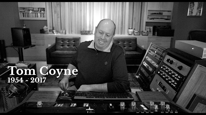 Remembering Tom Coyne - Mastering Engineer at Ster...