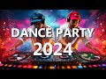 Dance remix 2024  epic mashups  remixes of popular songs  dj remix club music dance mix 2024 