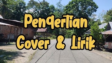 Pengertian - Ellya Khadam | Cover + Lirik Lody Tambunan
