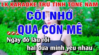Karaoke Liên Khúc Trữ Tình Tone Nam Nhạc Sống | Cõi Nhớ | Qua Cơn Mê | Nguyễn Linh