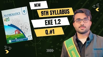 9th Math |  New Syllabus |  Ch #1 Exe 1.2 Q #1 | Math Complex | By Rao Waqar