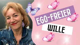 Ego und freier Wille . Ein paar Anregungen von mir 😉