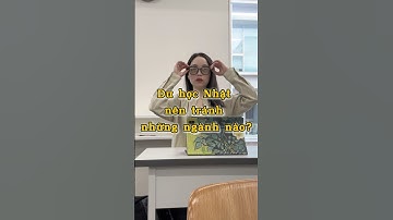 Du học Nhật Bản nên tránh học những ngành nào? #bdihoconhat #duhocnhatban #duhọcnhậtbản #studywithme