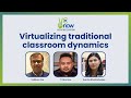 Virtualizing traditional classroom dynamics  vcnow