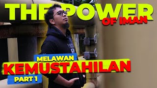 THE POWER OF IMAN, Melawan Kemustahilan | Dewa Eka Prayoga (SELF REMINDER)