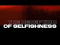 The Deception of Selfishness | Pastor Tommy Miller