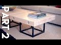 Modern Maple and Steel Coffee Table Part 2 | How To Build - Welding