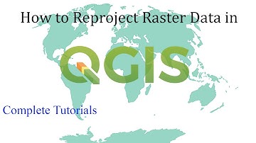 How to Reproject Raster Data in QGIS: How to Change the Coordinate System of Raster Data