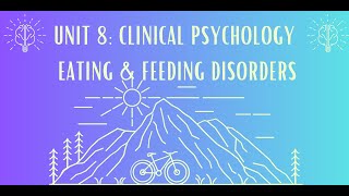 Unit 8: Eating & Feeding Disorders #7