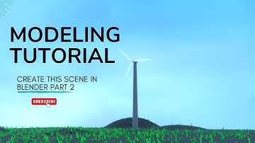 MODELING A WINDMILL IN BLENDER | PART 2 | BEGINNER TUTORIAL | MODELING TEXTURING LIGHTINGS CAMERA.