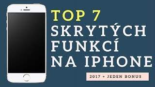 TOP 7 Skrytých funkcí na iPhone, které pravděpodobně neznáš 2018|Tipy Triky|iOS 11.2.5