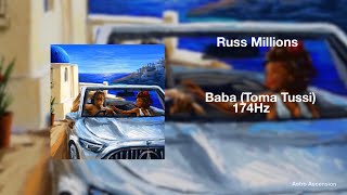 Russ Millions - Baba (Toma Tussi) [174Hz Pain Relief]