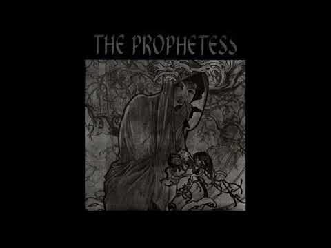 The Prophetess — The Prophetess - The Prophetess (1993) Full Album
