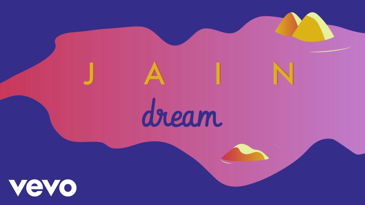 Jain - Dream (Official Lyric Video)