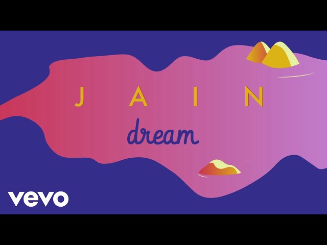 Jain - Dream (Official Lyric Video) 