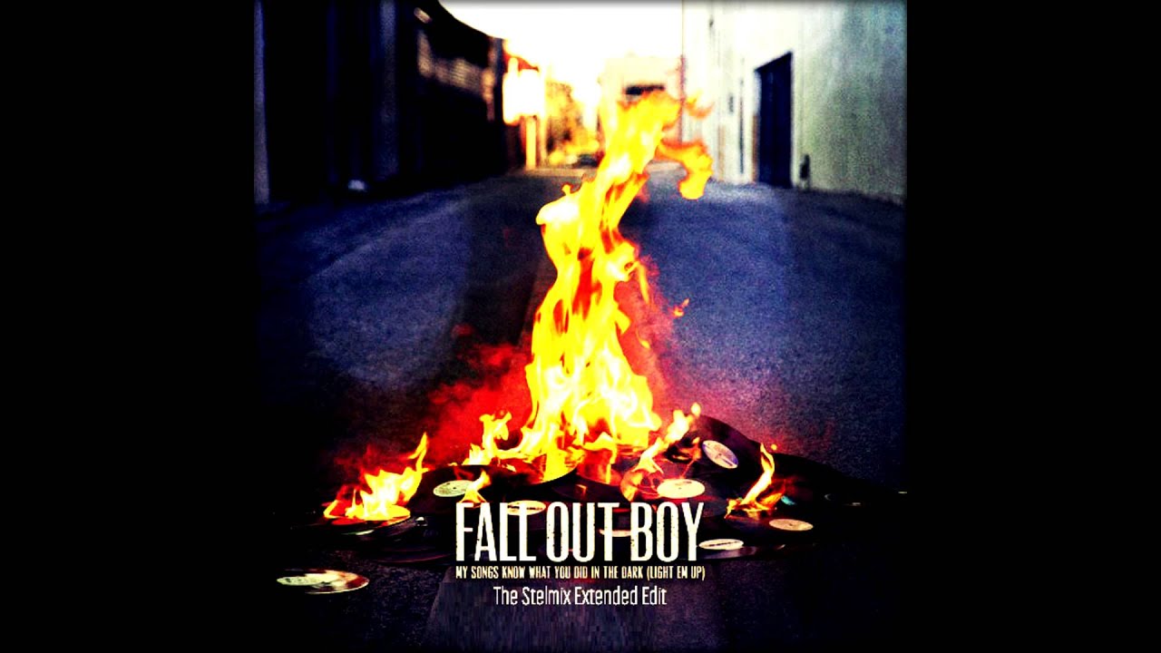 Fall out boy light em up. Fall out boy Light em up обложка. My Songs know what you did in the Dark (Light em up) Fall out boy. Fall out boy - my Songs.