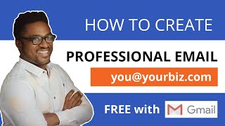How to Create Business Email for FREE & Send + Receive with GMail