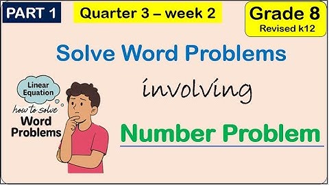 Solve word Number problems Math 8 matatag Third (3rd) quarter week 2 #linearequation  #geometry