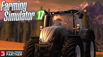 Farming Simulator 17 -  Goldcrest Valley Farming! - Official Game Overview - Farming Simulator 2017