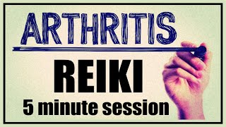 Reiki For Arthritis l 5 Minute Session l Healing Hands Series