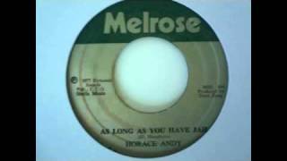 Horace Andy - As Long As You Have Jah