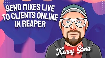 Send Mixes Live to Clients Online in REAPER (Sonobus)