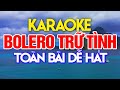 KARAOKE Liên Khúc Nhạc Sống Bolero Trữ Tình 2021 - Nhạc Sống Karaoke Toàn Bài Dễ Hát