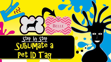 SUBLIMATE A PET ID DOG TAG TUTORIAL Using a Heat Press LEARN from my MISTAKE! Sublimation Beginner.