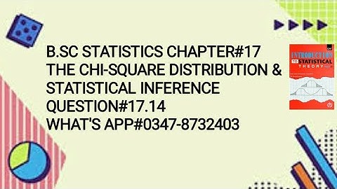 Solved Exercise Q#17.14 ||Chapter#17 ||The Chi-square distribution and Statistical Inference||