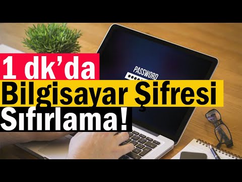 1 Dakika’da Bilgisayar Şifresi Sıfırlama | Windows 7, 8 ,10