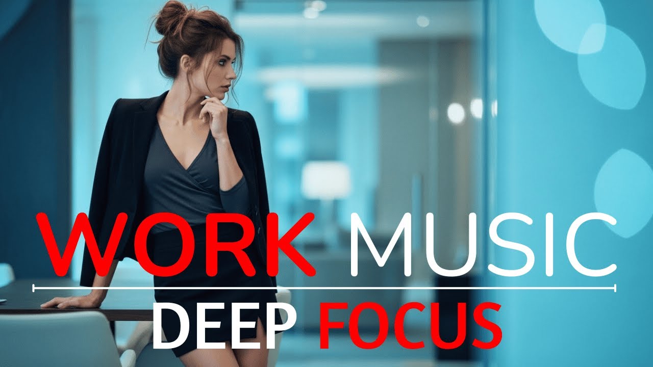 Deep Focus Work Music | Ambient Instrumental to Boost Productivity