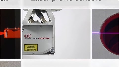 Micro-Epsilon Laser Profile Scanners: scanCONTROL LLT3000 and 2500