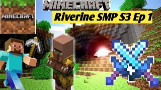 Riverine SMP S3 E1 Survival series #minecraft #smp #survival | NamanGaming80 |